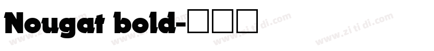 Nougat bold字体转换